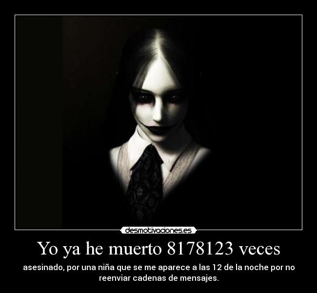 carteles nina siniestra muerte siul muerto fea maquillada noche desmotivaciones