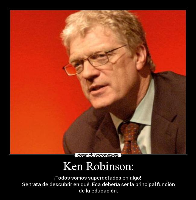 Ken Robinson: -