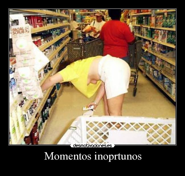 Momentos inoprtunos - 