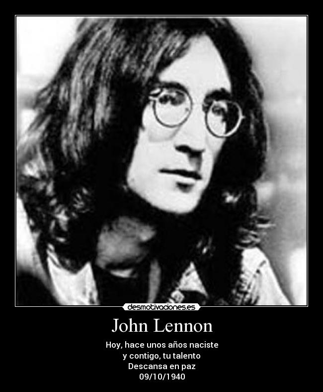 carteles john lennon siempre para siempre desmotivaciones