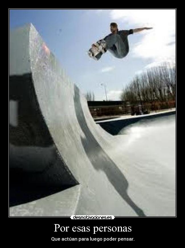 Por esas personas -