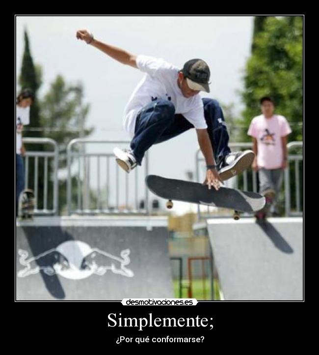 Simplemente; - 