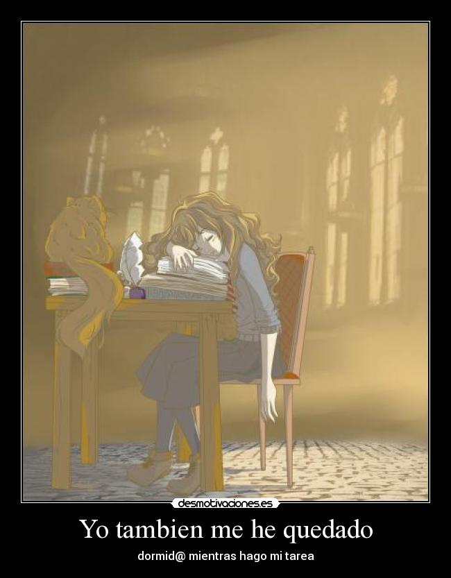 Yo tambien me he quedado -