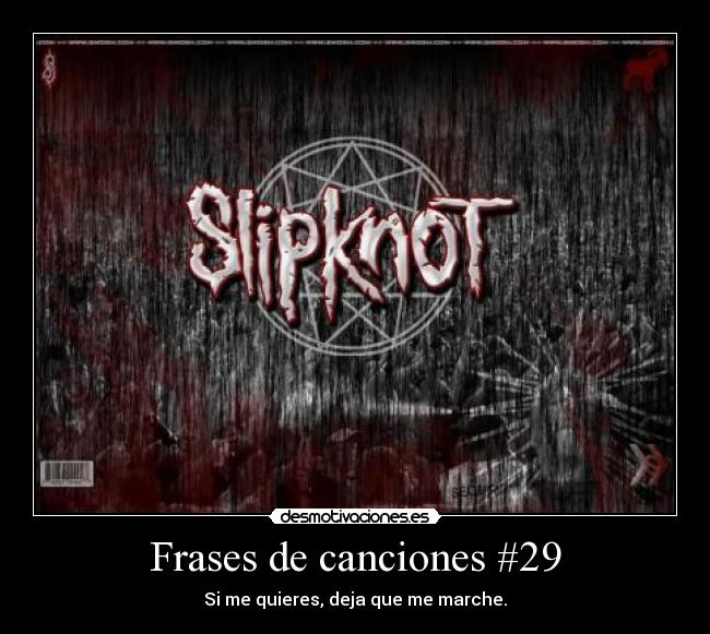 carteles frases slipknot snuff desmotivaciones