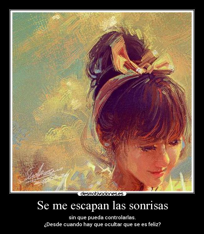 Se me escapan las sonrisas -