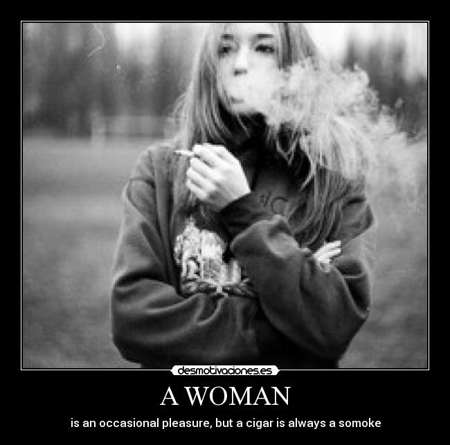 A WOMAN -