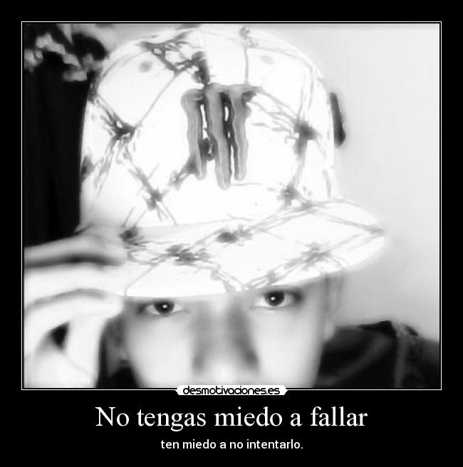 carteles miedo desmotivaciones