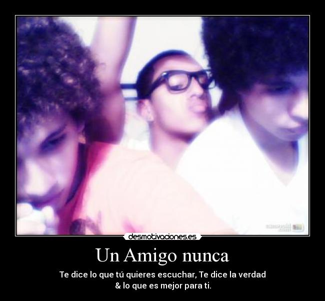 Un Amigo nunca -