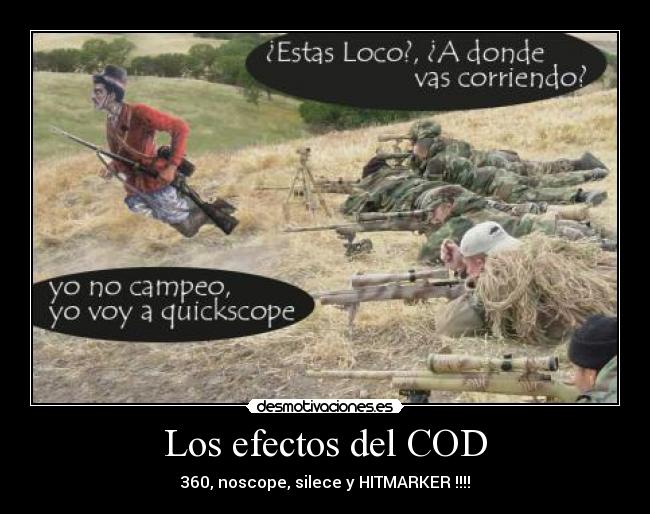 carteles cod callofdutty campero quickscope 360 hitmarker desmotivaciones