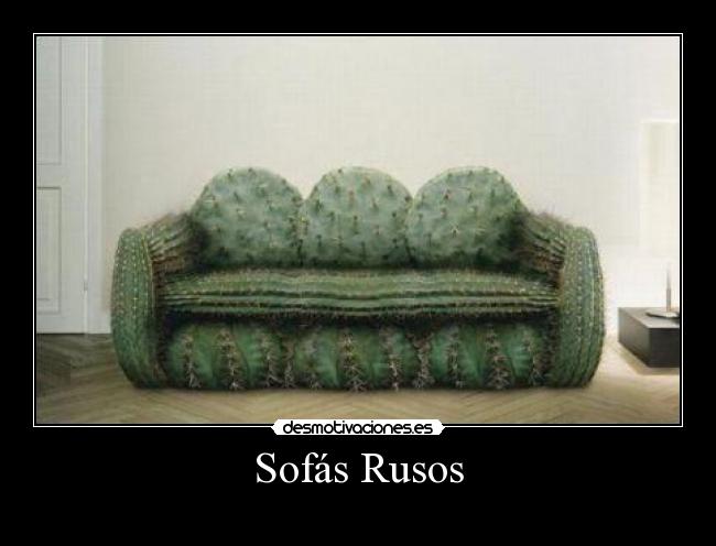 Sofás Rusos -