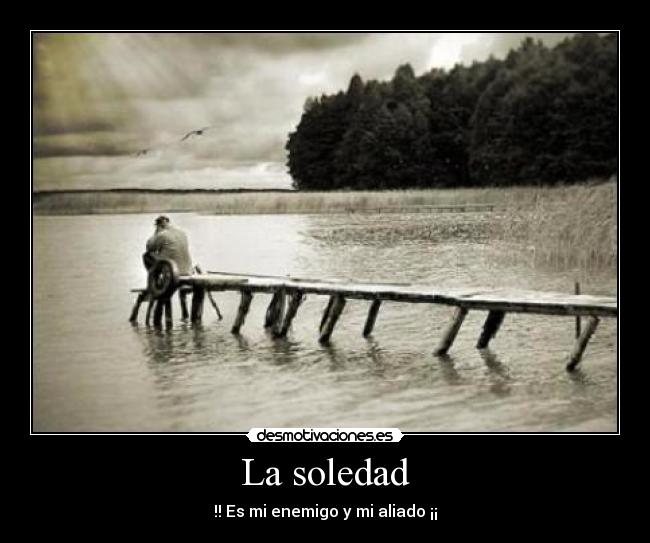 La soledad - 