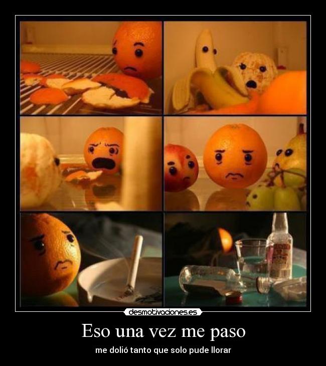 Eso una vez me paso -