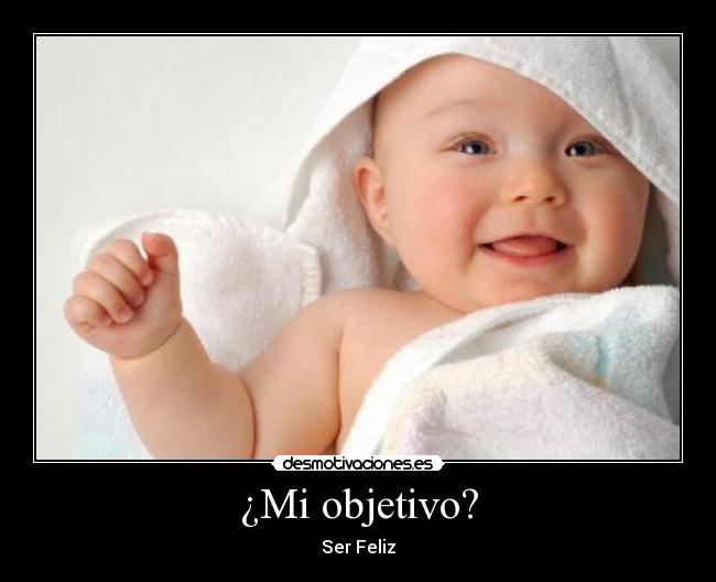 ¿Mi objetivo? -