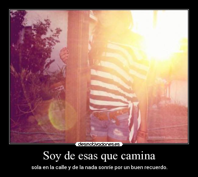 Soy de esas que camina - 
