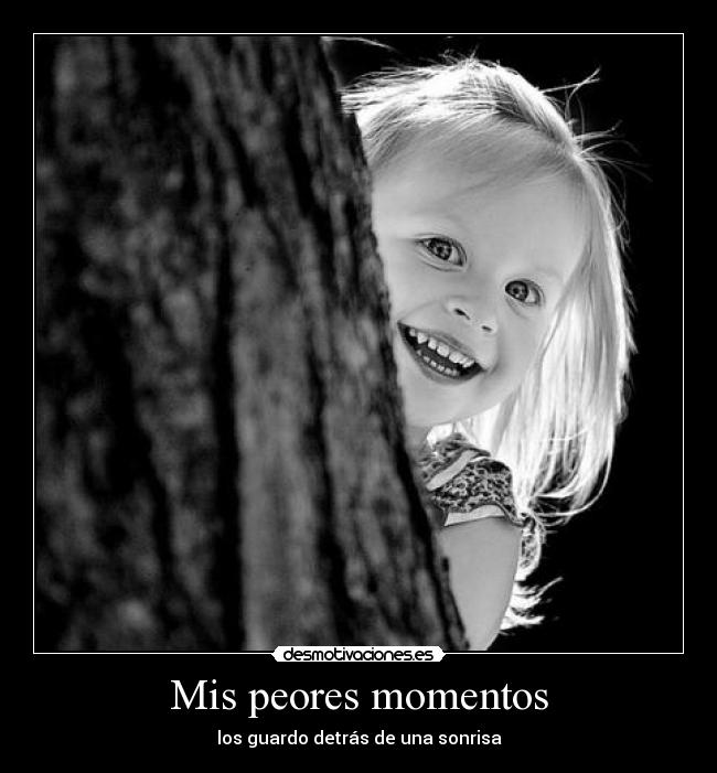 Mis peores momentos -