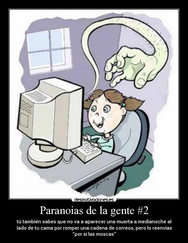 Paranoias de la gente #2 -