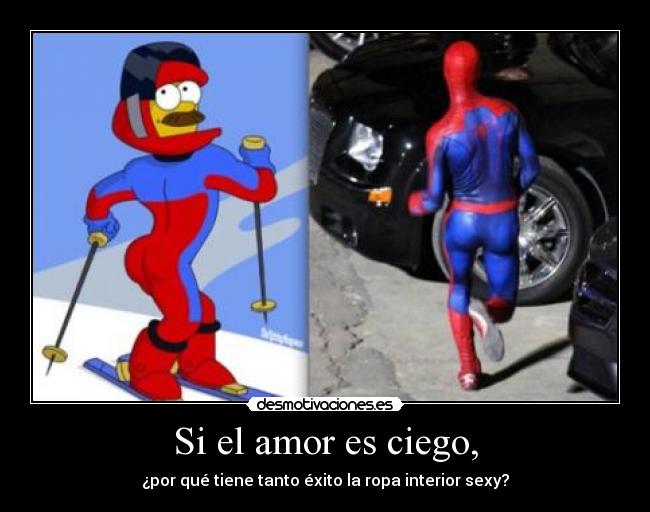 Si el amor es ciego, - 