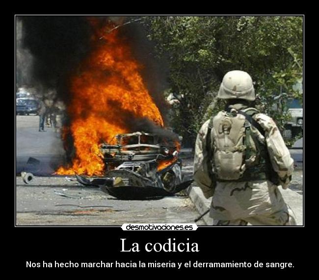 La codicia -