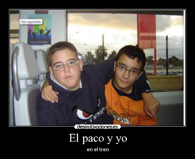 El paco y yo - en el tren