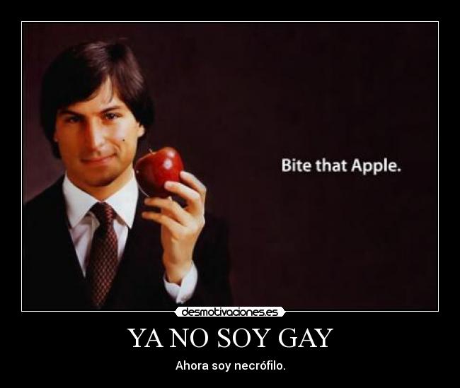 YA NO SOY GAY - Ahora soy necrófilo.