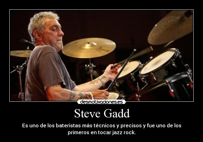 Steve Gadd -