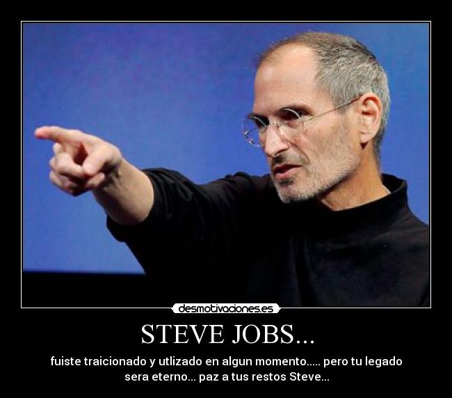 STEVE JOBS... - 