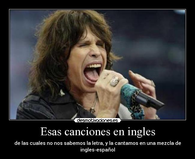 Esas canciones en ingles - 