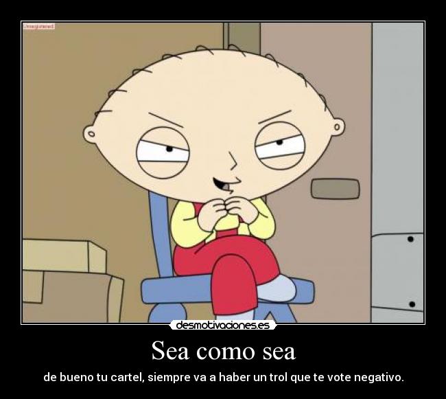 Sea como sea - 