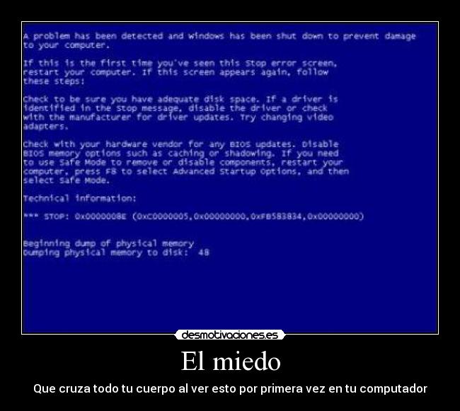 El miedo - Que cruza todo tu cuerpo al ver esto por primera vez en tu computador