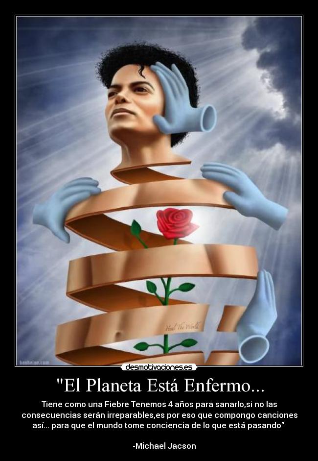 El Planeta Está Enfermo... -