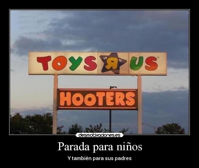 Parada para niños - Y también para sus padres