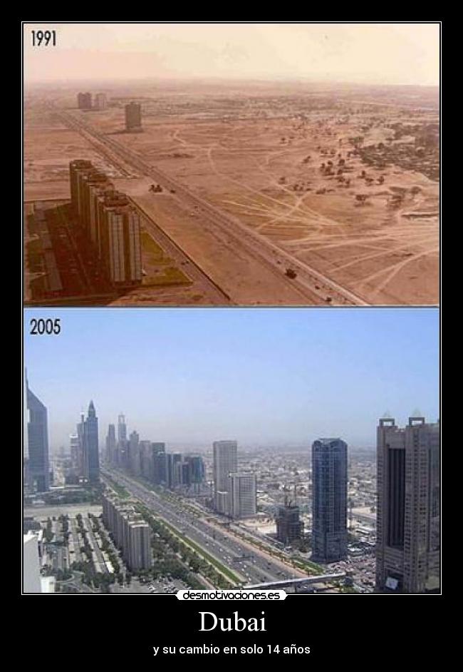 Dubai - y su cambio en solo 14 años