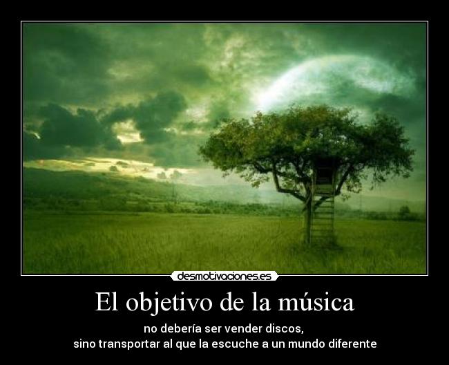 El objetivo de la música - 