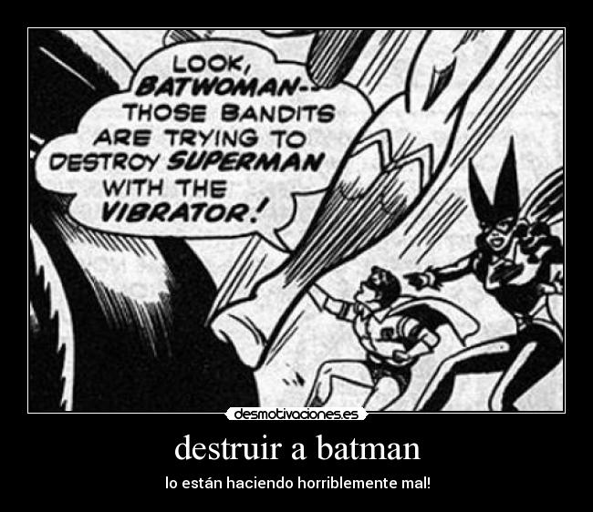 destruir a batman -