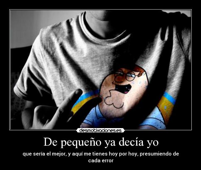 De pequeño ya decía yo - 