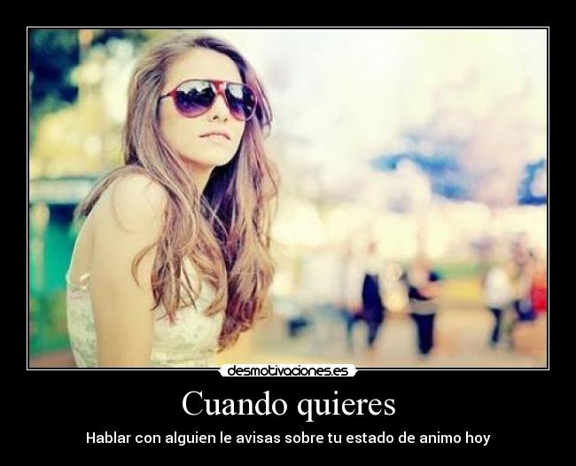 Cuando quieres -