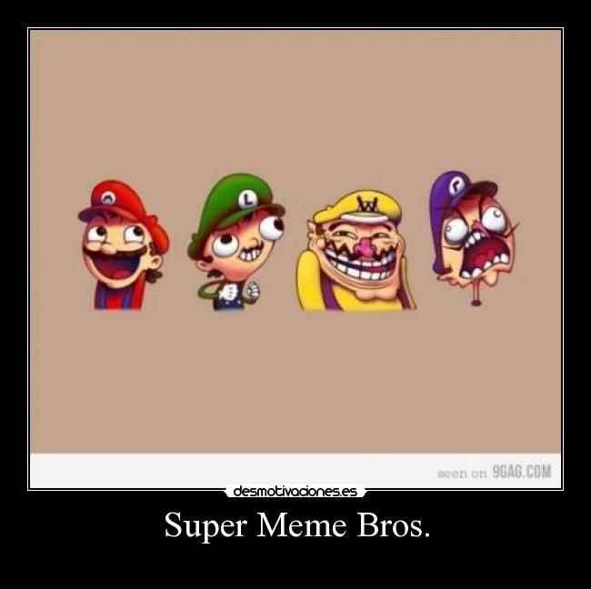 Super Meme Bros. -