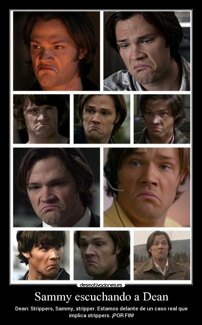 Sammy escuchando a Dean -