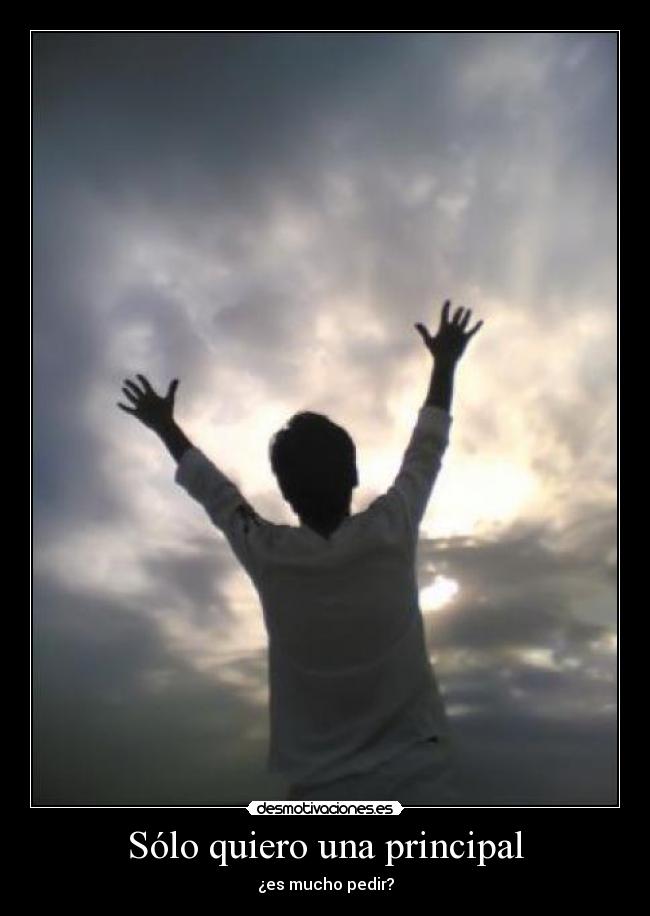 Sólo quiero una principal - 