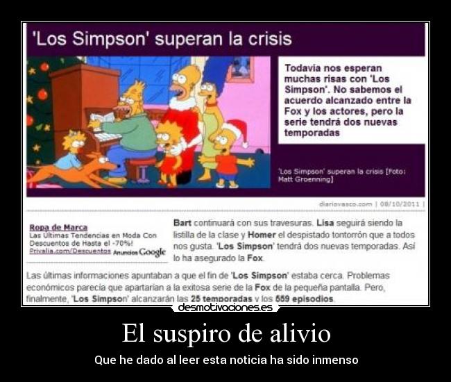 El suspiro de alivio - Que he dado al leer esta noticia ha sido inmenso