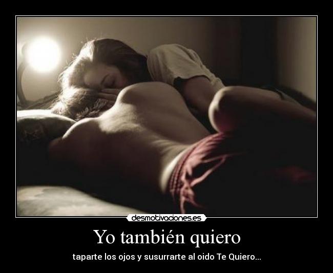Yo también quiero -