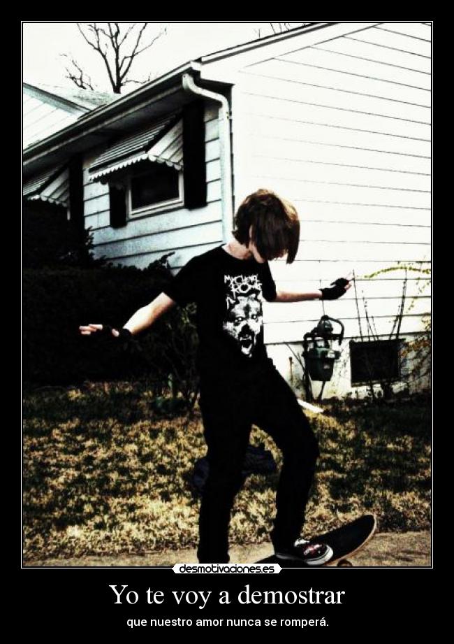 Yo te voy a demostrar -