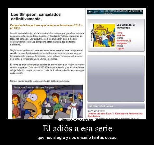 El adiós a esa serie - que nos alegro y nos enseño tantas cosas.