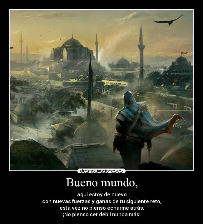 carteles mundo assassins creed ezio mundo tenemos una cuenta pendiente desmotivaciones