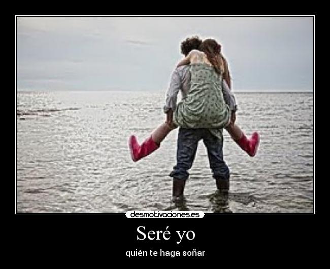Seré yo -