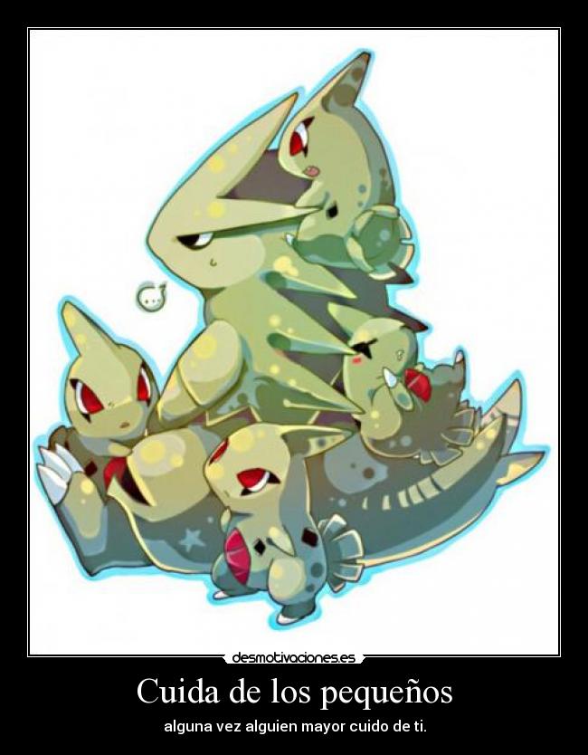 Cuida de los pequeños - alguna vez alguien mayor cuido de ti.