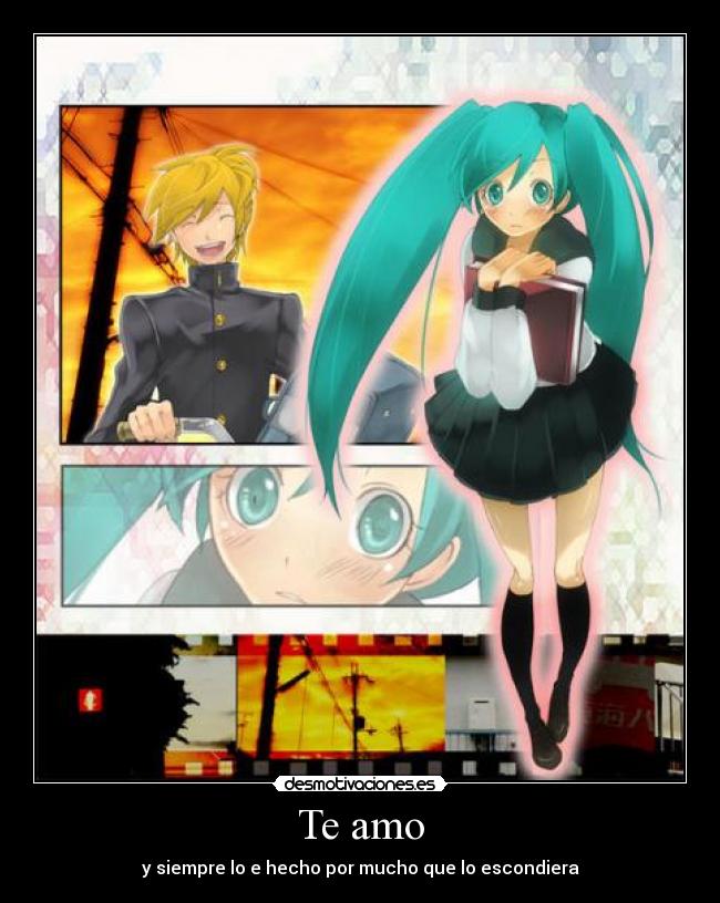 carteles love anime len miku amo sergio desmotivaciones