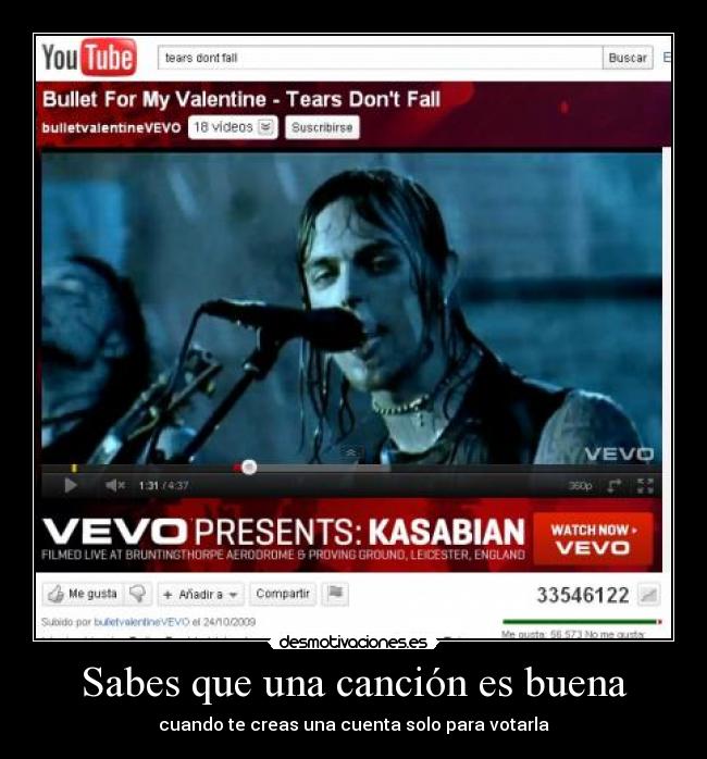 Sabes que una canción es buena - cuando te creas una cuenta solo para votarla