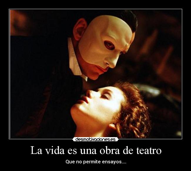 La vida es una obra de teatro -