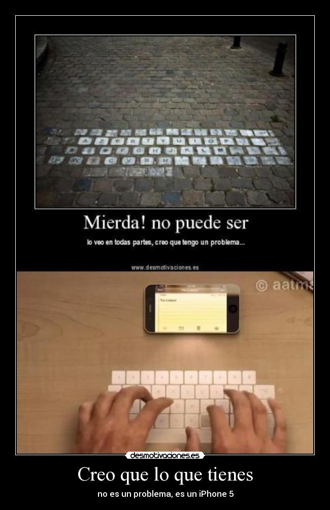 Creo que lo que tienes - no es un problema, es un iPhone 5